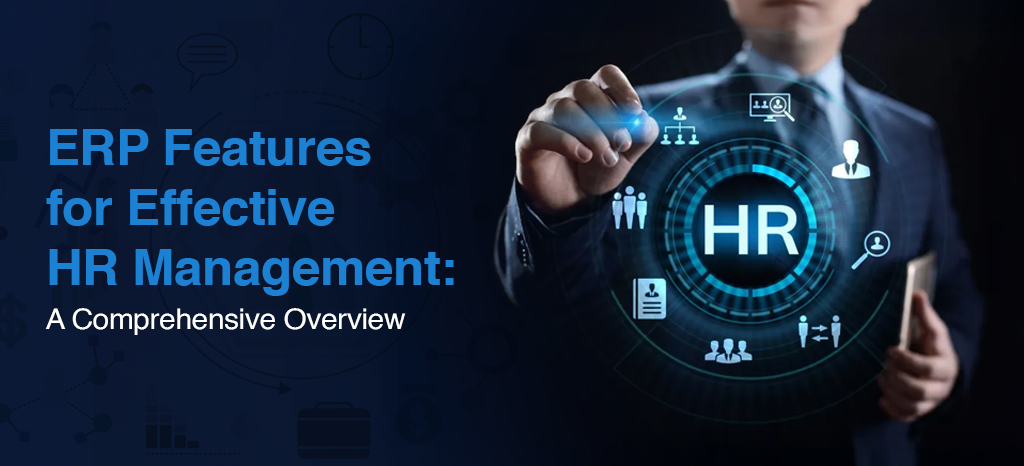 ERP Features for Effective HR Management