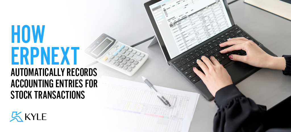 How ERPNext Automatically Records Accounting Entries for Stock Transactions